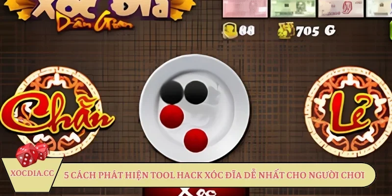 5 cách phát hiện tool hack xóc đĩa dễ nhất cho người chơi