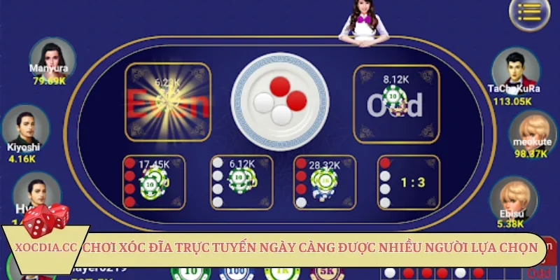 Chơi xóc đĩa trực tuyến ngày càng được nhiều người lựa chọn