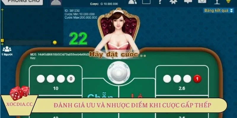 Đánh giá ưu và nhược điểm khi cược gấp thếp