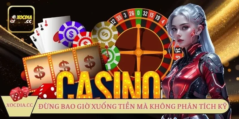 Đừng bao giờ xuống tiền mà không phân tích kỹ