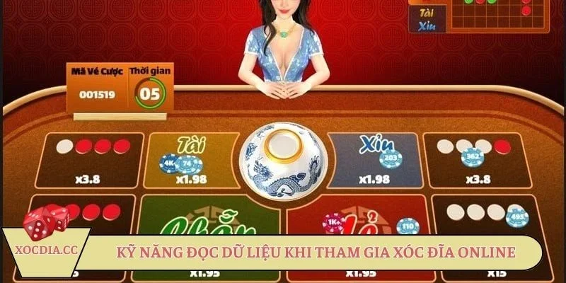 Kỹ năng đọc dữ liệu khi tham gia xóc đĩa online