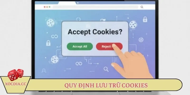 chinh-sach-bao-mat-ve-quy-dinh-luu-tru-cookies