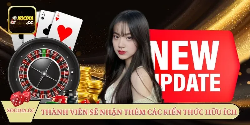 thanh-vien-se-nhan-them-cac-kien-thuc-huu-ich