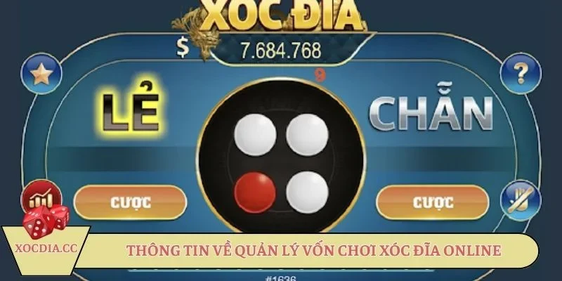 Thông tin về quản lý vốn chơi xóc đĩa online